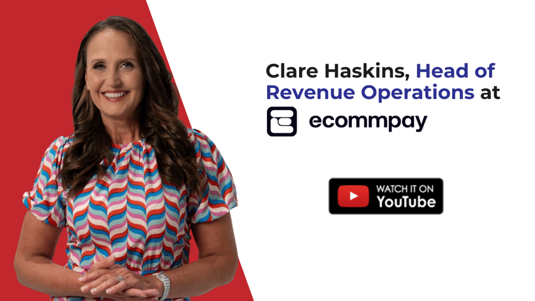 Webinar speakers - Spotlight on Clare Haskins, Head of revenue operations at ecommpay