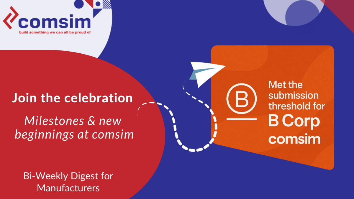 Celebrating meeting the B Corp submission threshold | comsim
